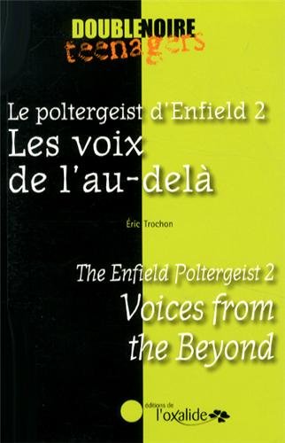 Le poltergeist d'Enfield 2 : Les voix de l'au-delà / The Enfield Poltergeist 2 : Voices from the Beyond