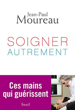 Soigner autrement