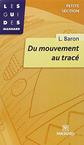 Du mouvement au tracé. Petite section