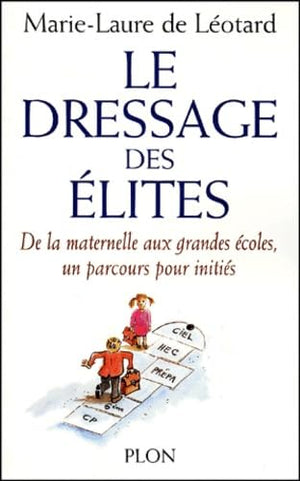 Le Dressage des élites