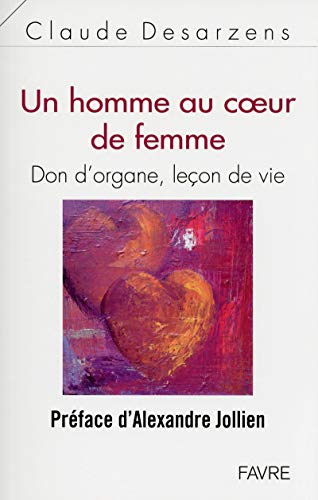 Un homme au coeur de femme