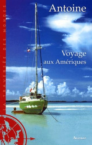 Voyage aux Amériques