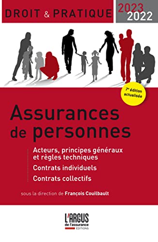 Assurances de personnes 2022-2023: Acteurs, principes généraux et règles techniques - Contrats individuels - Contrats collectifs