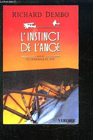 L'instinct de l'ange. et La diagonale du fou