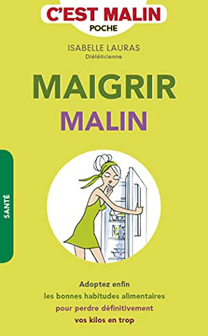 Maigrir malin