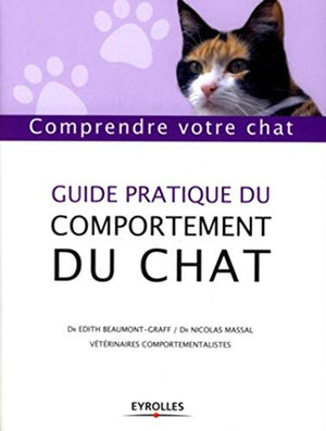 Guide pratique du comportement du chat : Comprendre votre chat