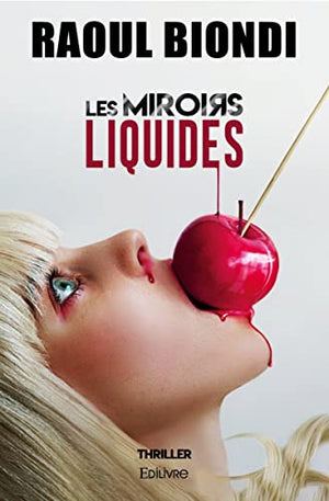 Les miroirs liquides