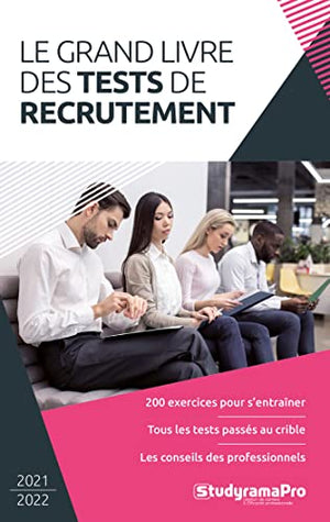 Le grand livre des tests de recrutement: 2021-2022