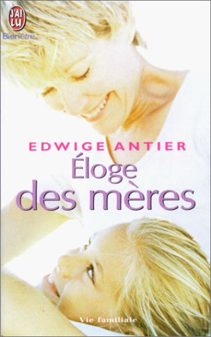 Eloge des mères