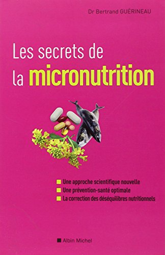 Les secrets de la micronutrition