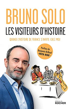 Les visiteurs d'histoire