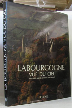 La Bourgogne vue du ciel