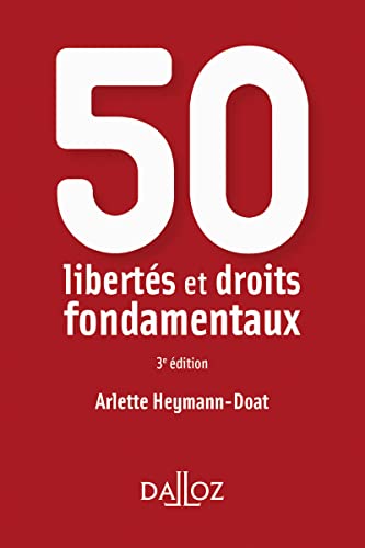 50 libertés et droits fondamentaux 3ed