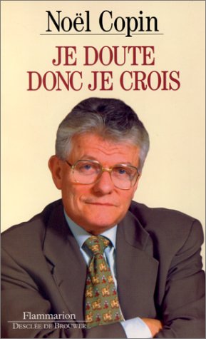 Je doute donc je crois