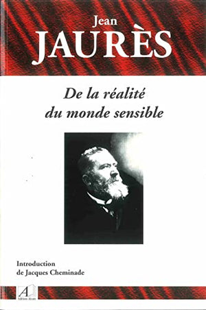 Jean Jaurès, de la réalité du monde sensible