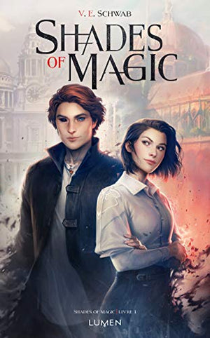 Shades of Magic - tome 1 (01)