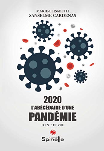2020 L’abécédaire d’une pandémie