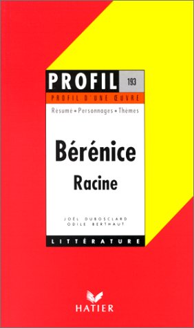 Profil d'une oeuvre : Bérénice