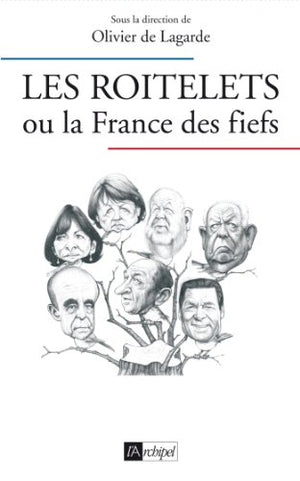 Les roitelets ou la France des fiefs