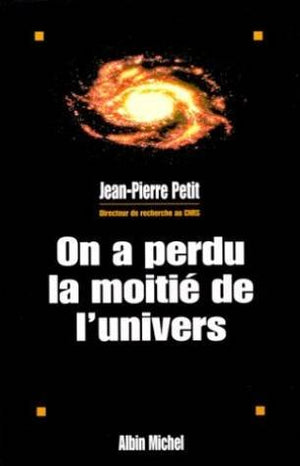 On a perdu la moitié de l'univers