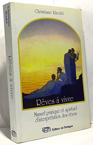 Rêves à vivre