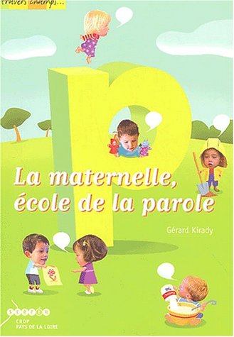 La maternelle, école de la parole