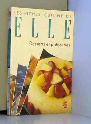 Fiches-cuisine de Elle, Desserts et pâtisseries