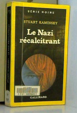 Le nazi récalcitrant