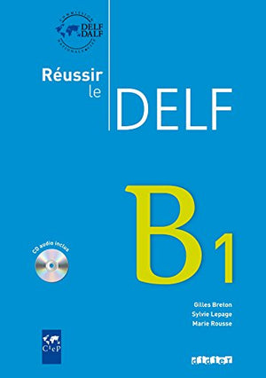 Reussir le Delf B1