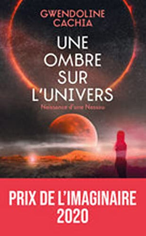 Une ombre sur l'univers : Naissances d'une Nessou