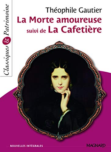 La morte amoureuse suivi de La cafetière