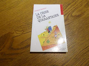 La crise de la quarantaine