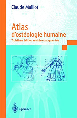 Atlas d'ostéologie humaine