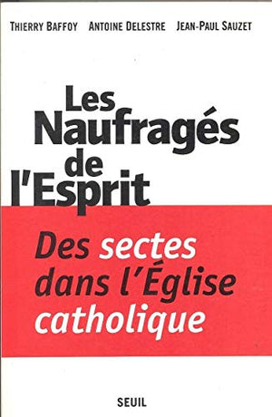 Les naufragés de l'esprit