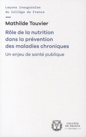 Rôle de la nutrition dans la prévention des maladies chroniques: Un enjeu de santé publique