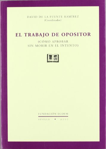 TRABAJO DE OPOSITOR, EL (8 - EDUCACION) (SIN COLECCION)