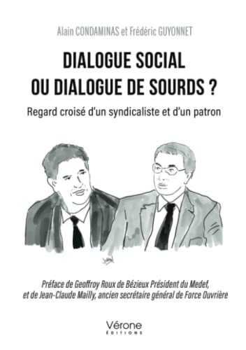 Dialogue social ou dialogue de sourds ?