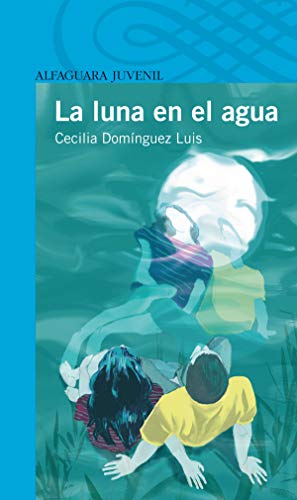 La luna en el agua (Serie Azul)