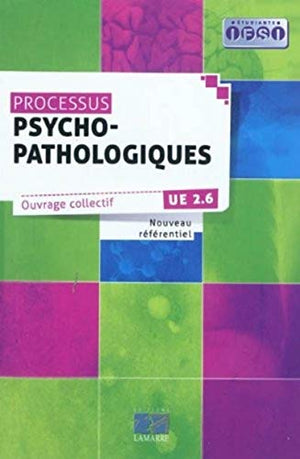 Processus psycho-pathologiques