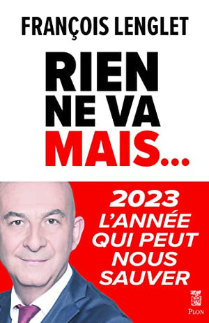 Rien ne va mais...