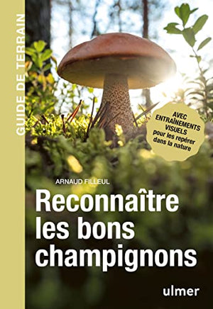 Reconnaître les bons champignons