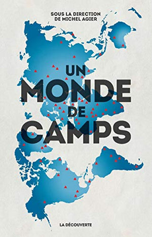 Un monde de camps