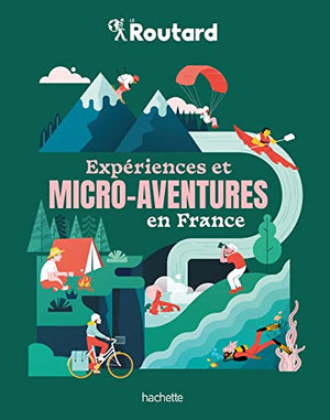 Expériences et micro-aventures en France