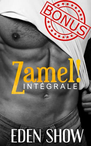 Zamel ! Version complète ! Intégrale + Bonus: Dark romance MM