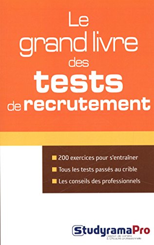 Le grand livre des tests de recrutement