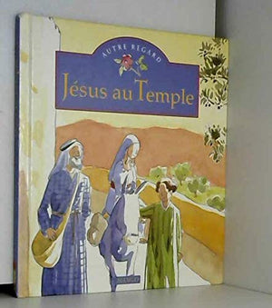 Jésus au Temple