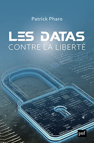 Les data contre la liberté