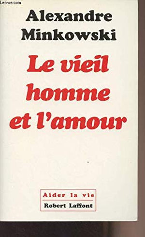 Vieil homme et l'amour