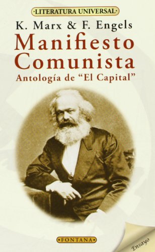 Manifiesto Comunista. Antología De El Capital