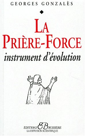 La Prière-force